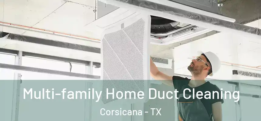  Multi-family Home Duct Cleaning Corsicana - TX